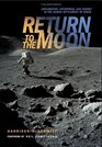 Return to the Moon Exploration Enterprise and Energy in the Human Settlement of Space