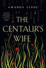 The Centaur's Wife