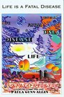 Life Is a Fatal Disease Selected Poems 19641994