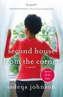 Second House from the Corner A Novel of Marriage Secrets and Lies