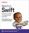 Head First Swift A Learner's Guide to Programming with Swift