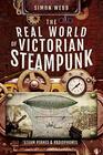 The Real World of Victorian Steampunk Steam Planes and Radiophones
