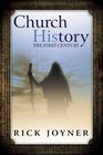 Church History The First Century
