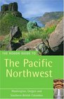 The Rough Guide to the Pacific Northwest Fourth Edition