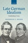 Late German Idealism Trendelenburg and Lotze