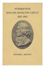 Stankevich and His Moscow Circle 18301840