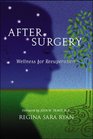 After Surgery Illness or Trauma  10 Practical Steps to Renewed Energy and Health