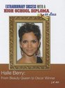 Halle Berry From Beauty Queen to Oscar Winner