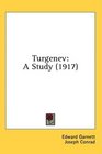Turgenev A Study