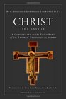 Christ the Savior A Commentary on the Third Part of St Thomas' Theological Summa