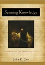 Seeming Knowledge Shakespeare and Skeptical Faith