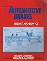Automotive Brakes Theory and Service
