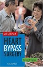 All About Heart Bypass Surgery