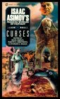 Curses (Isaac Asimov's Magical Worlds of Fantasy, No 11)