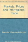 Markets Prices and Interregional Trade