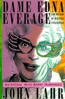 Dame Edna Everage and the Rise of Western Civilisation Backstage With Barry Humphries