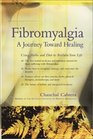 Fibromyalgia  A Journey Toward Healing