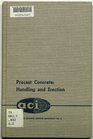 Precast concrete handling and erection