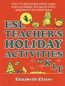 Esl Teachers Holiday Activities Kit