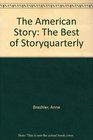 The American Story The Best of Storyquarterly