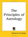 The Principles Of Astrology