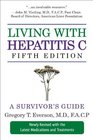 Living with Hepatitis C Fifth Edition A Survivor's Guide