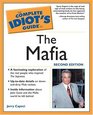 The Complete Idiot's Guide to the Mafia Second Edition