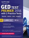 Kaplan GED Test Premier 2016 with 2 Practice Tests Book  Online  Videos  Mobile