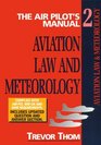 Aviation Law Flight Rules and Operational Procedures Meterology  Air Pilot's Manual