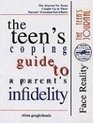 The Teen's Coping Guide to a Parent's Infidelity