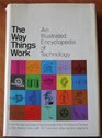 The Way Things Work An Illustrated Encyclopedia of Technology