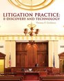 Litigation Practice EDiscovery and Technology