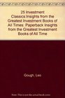 25 Investment ClassicsInsights from the Greatest Investment Books of All Times Paperback Insights from the Greatest Investment Books of All Time