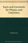 Formulas Facts and Constants for Students and Professionals in Engineering Chemistry and Physics