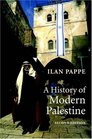 A History of Modern Palestine One Land Two Peoples