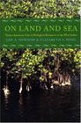 On Land and Sea Native American Uses of Biological Resources in the West Indies