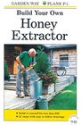 Build Your Own Honey Extractor