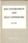Bad Government and Silly Literature