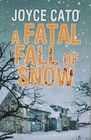 A Fatal Fall Of Snow