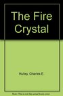 The Fire Crystal