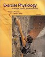 Exercise Physiology for Health Fitness and Performance