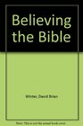 Believing the Bible