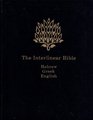 Interlinear Bible: Hebrew-Greek-English With Strong's Concordance Numbers Above Each Word