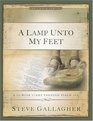 A Lamp Unto My Feet A 12Week Study Through Psalm 119