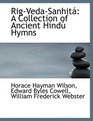 RigVedaSanhita A Collection of Ancient Hindu Hymns
