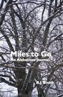 Miles To Go An Alzheimer Journal
