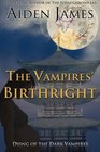 The Vampires' Birthright Dying of the Dark 2