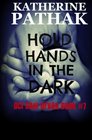 Hold Hands In The Dark