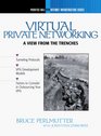 Virtual Private Networking A View From the Trenches
