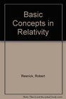 Basic Concepts in Relativity